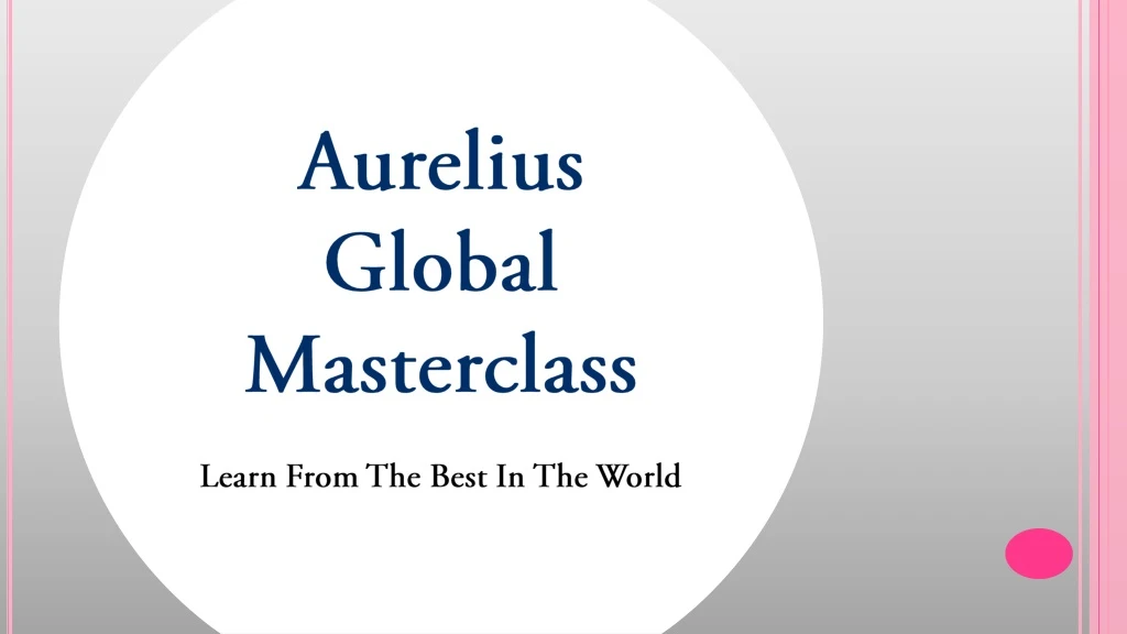aurelius global masterclass