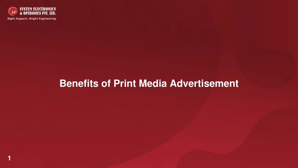 benefits of print media advertisement