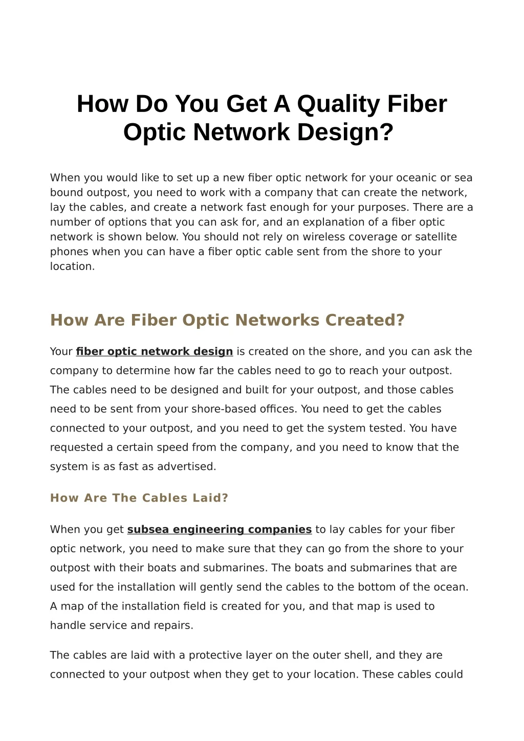 how do you get a quality fiber optic network