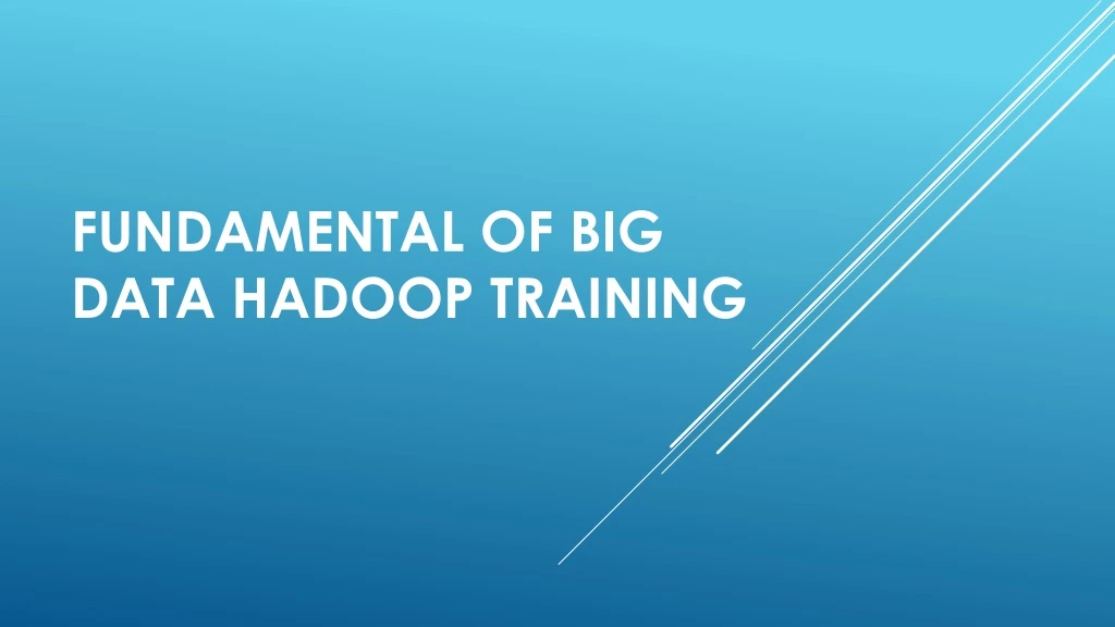 fundamental of big data hadoop training