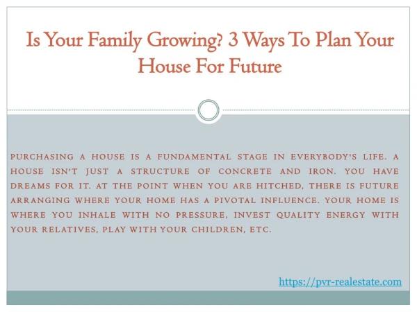 Is Your Family Growing? 3 Ways To Plan Your House For Future