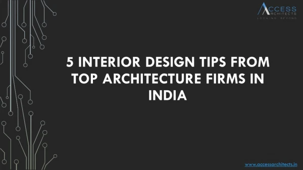 5 Interior Design Tips from Top Architecture Firms in India