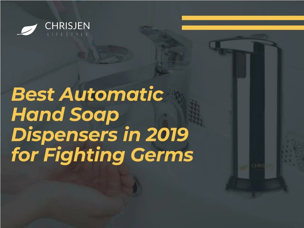 best automatic hand soap dispensers in 2019