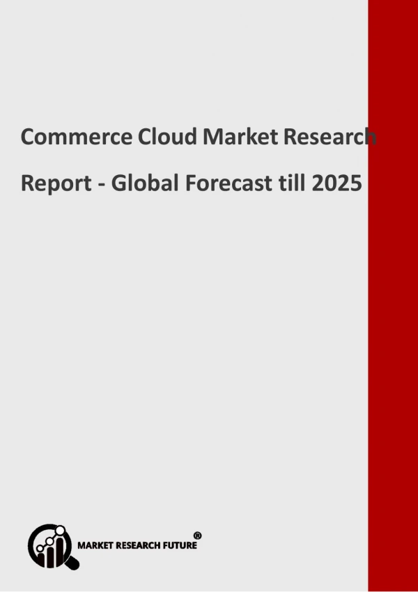 Commerce Cloud Market Trend Analysis By Component & Type Forecast 2025