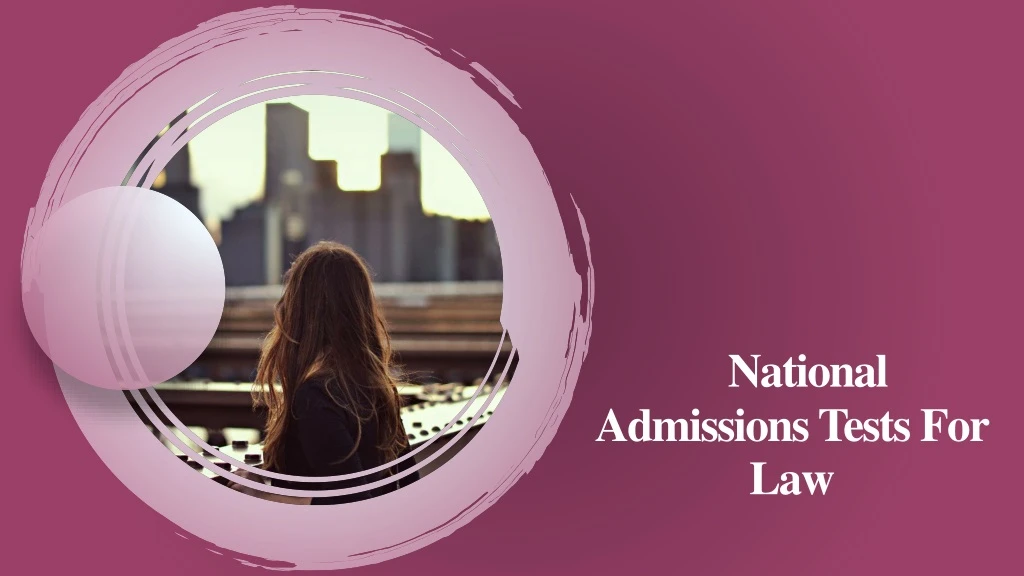 national admissions tests for law