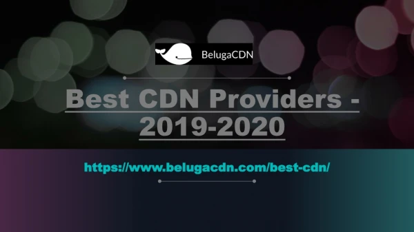 Speedup Your Website with Best CDN Providers 2019-2020