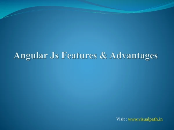 Angular Js Features & Advantages