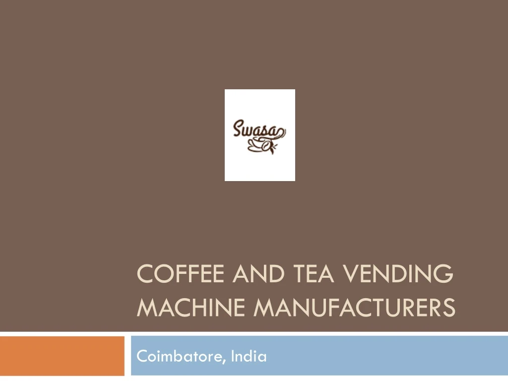 coffe e and tea vending machine manufacturers