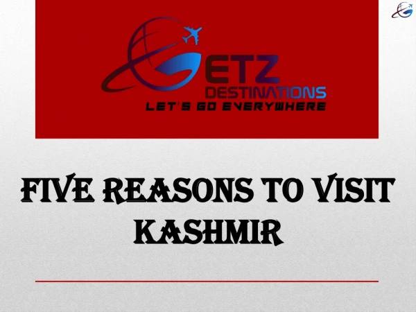 Top Kashmir Tour bundles in India|getzdestinations.com