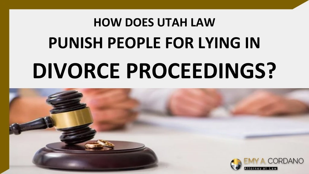how does utah law punish people for lying