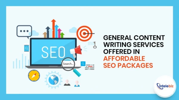 General Content Writing Services Offered In Affordable SEO Packages