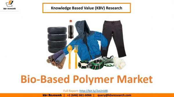 Bio-Based Polymer Market Size- KBV Research