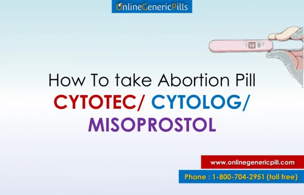 How to take Cytolog abortion pill online?