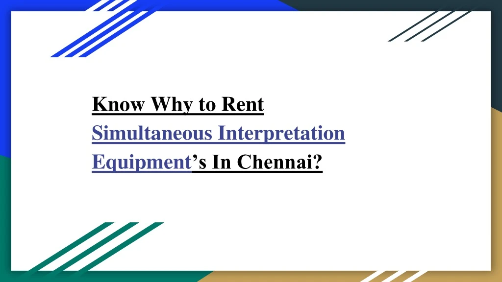 know why to rent simultaneous interpretation
