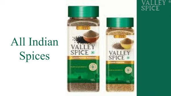 The Best Spices To Make Your Food More Tasty | Valley Spice
