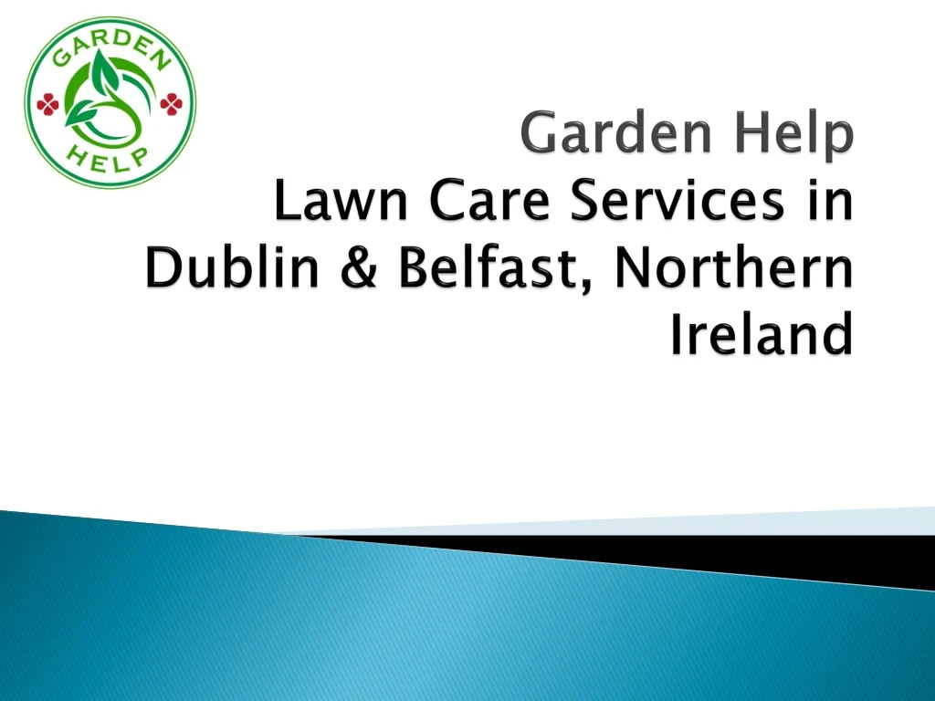 garden help lawn care services in dublin belfast northern ireland