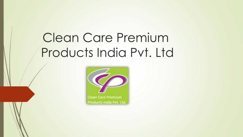 clean care premium products india pvt ltd