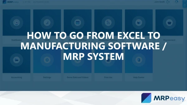 How to Go From Excel to Manufacturing Software / MRP System