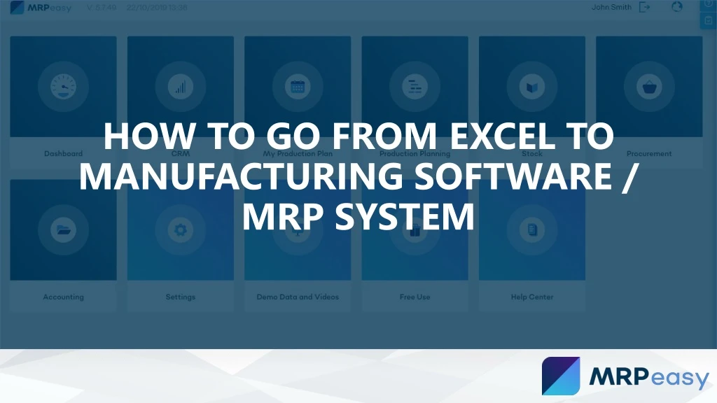 how to go from excel to manufacturing software