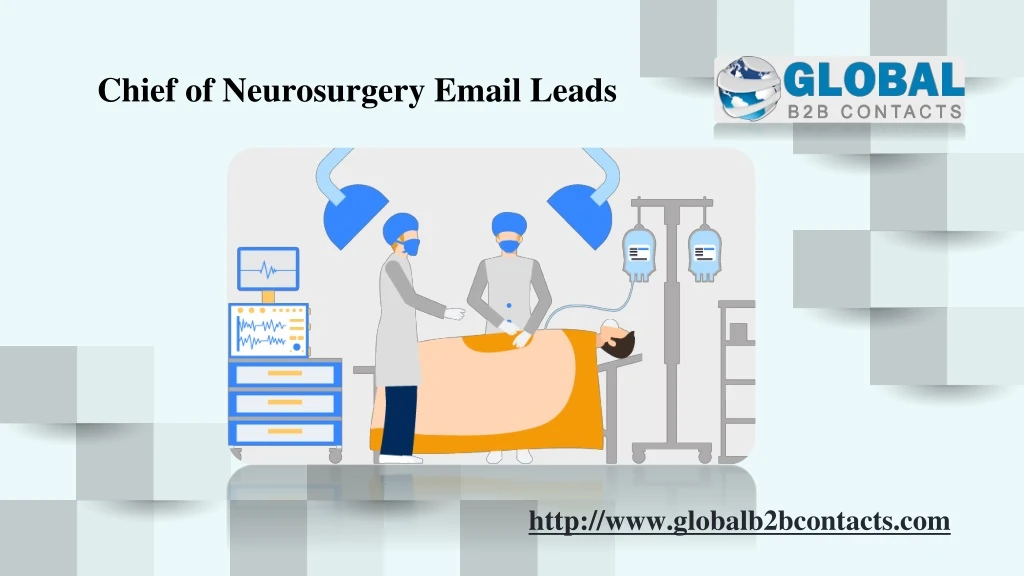 chief of neurosurgery email leads