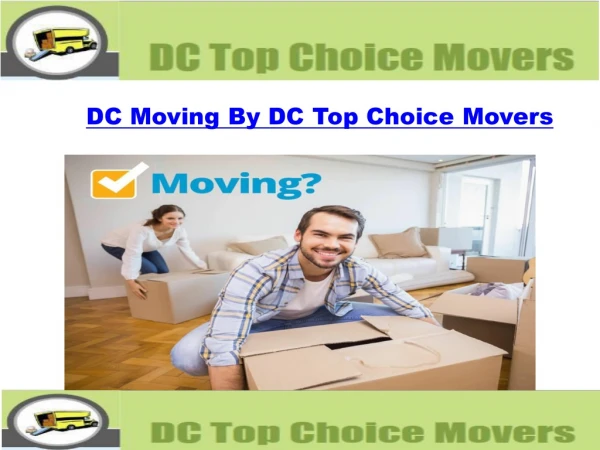 DC Moving By DC Top Choice Movers