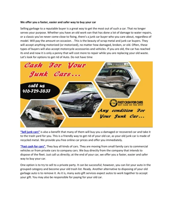 We offer you a faster, easier and safer way to buy your car
