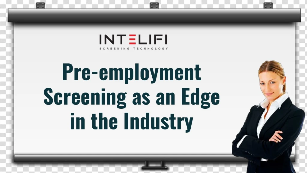 pre employment screening as an edge