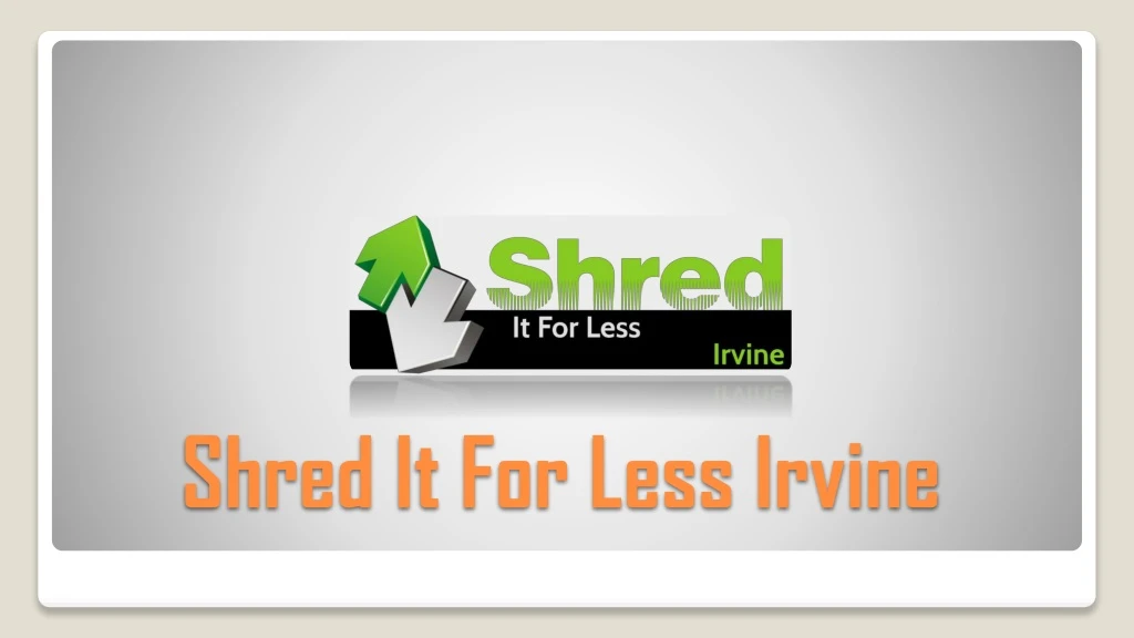 shred it for less irvine