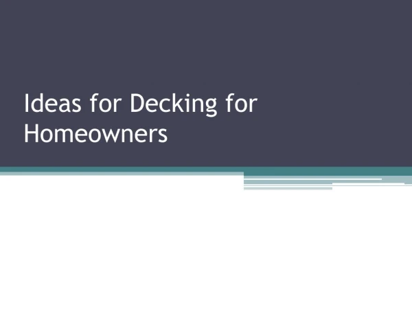 Ideas for Decking for Homeowners