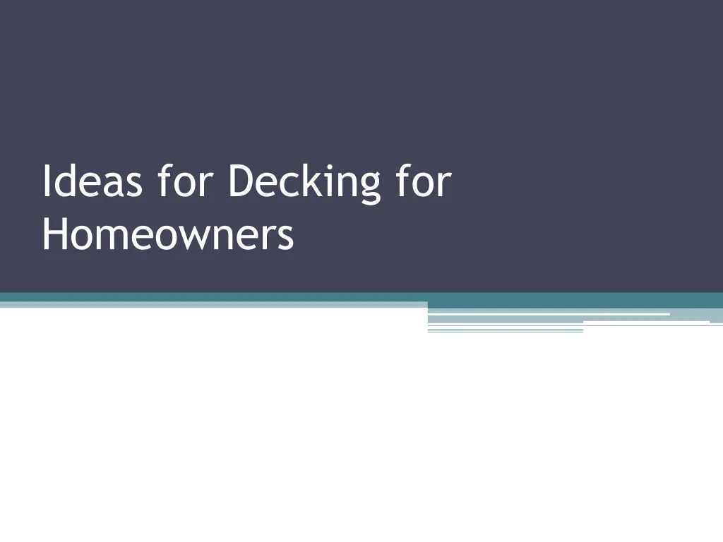 ideas for decking for homeowners