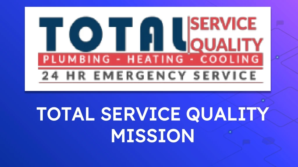 total service quality mission