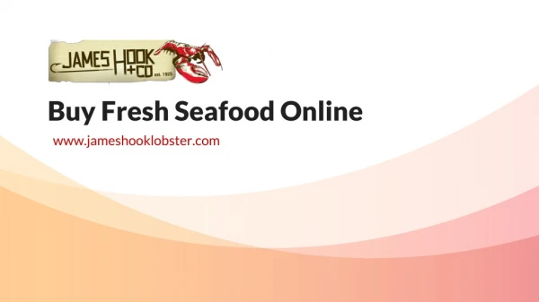 Buy Fresh Seafood Online - James Hook Lobster