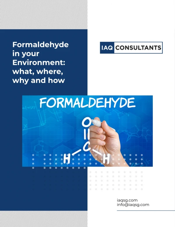 Formaldehyde in your Environment: what, where, why and how