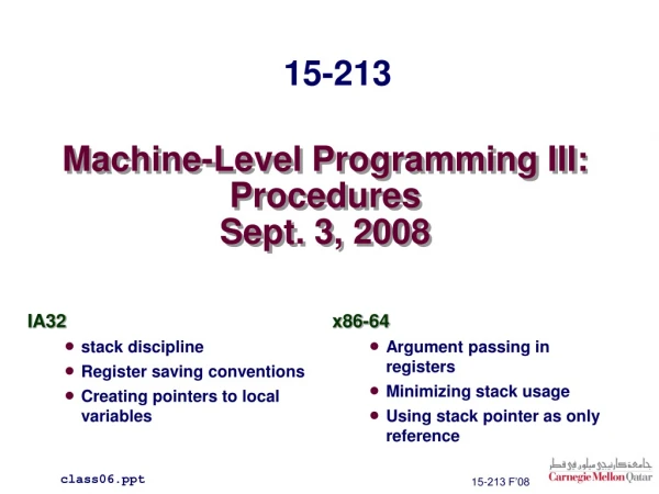 Machine-Level Programming III: Procedures Sept. 3, 2008