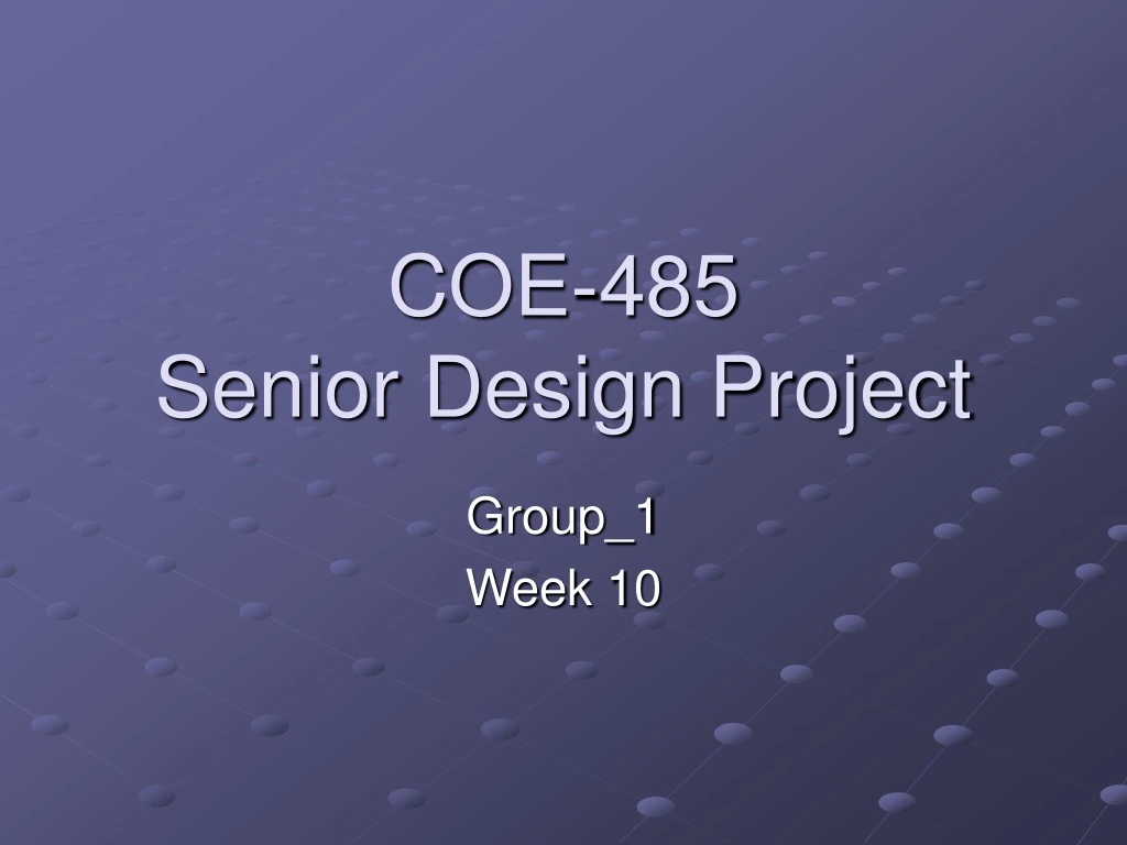 coe 485 senior design project