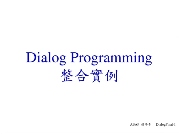 Dialog Programming ????