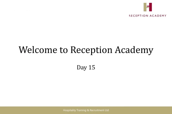 Welcome to Reception Academy Day 15