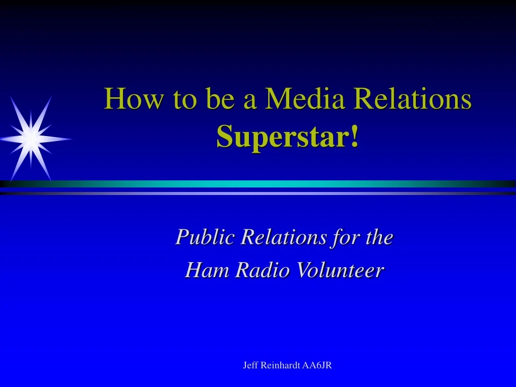 how to be a media relations superstar