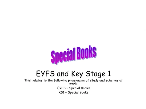 EYFS and Key Stage 1 This relates to the following programme of study and schemes of work: