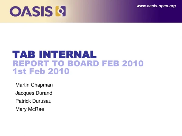 TAB Internal Report to board Feb 2010 1st Feb 2010