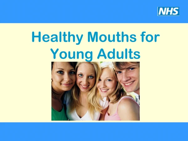 Healthy Mouths for Young Adults