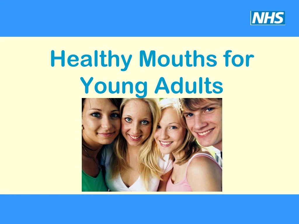 healthy mouths for young adults