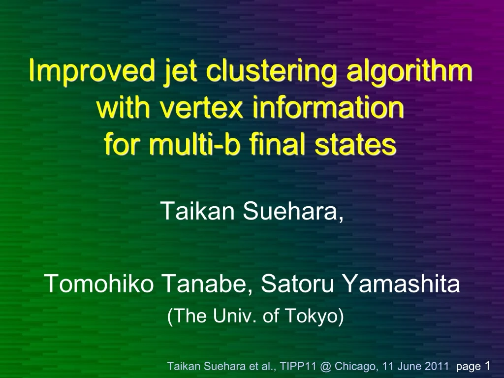 improved jet clustering algorithm with vertex information for multi b final states