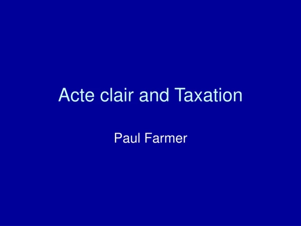 Acte clair and Taxation
