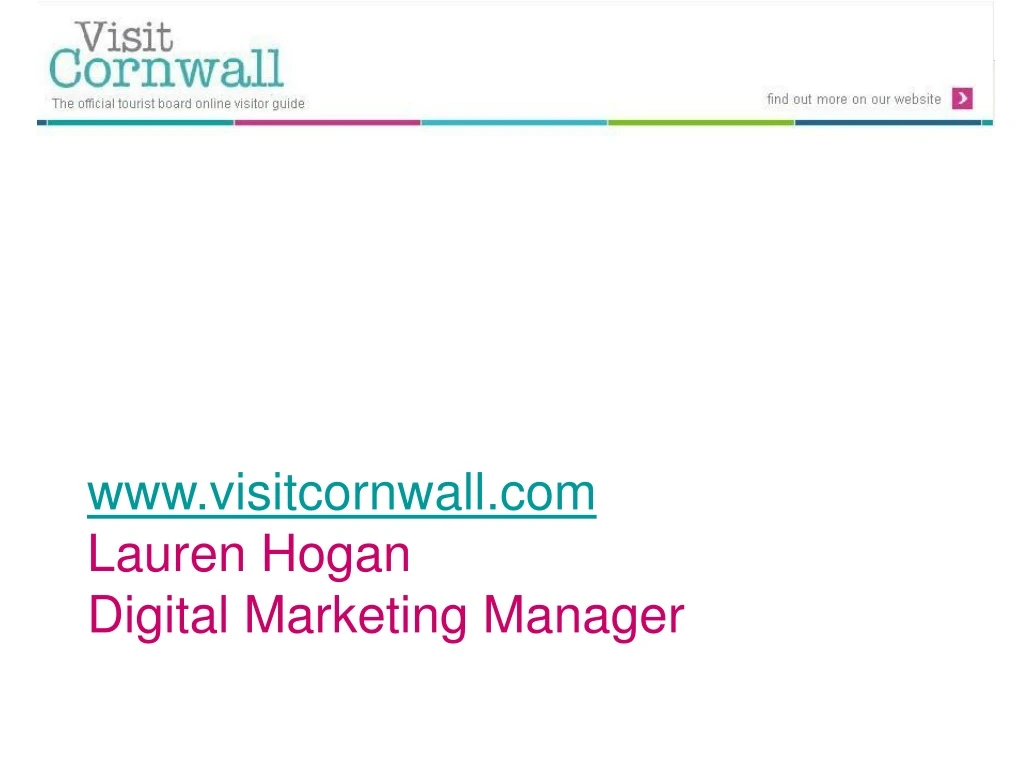 www visitcornwall com lauren hogan digital marketing manager