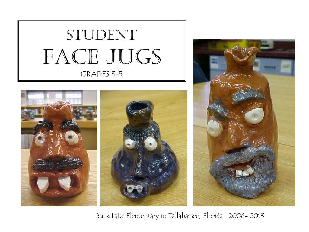 student face jugs grades 3 5