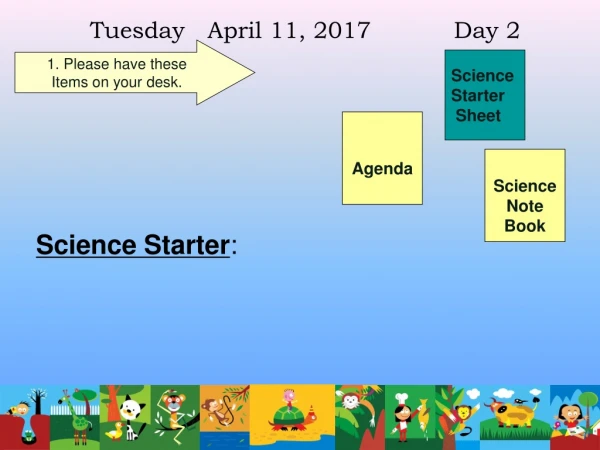 Tuesday April 11, 2017 Day 2