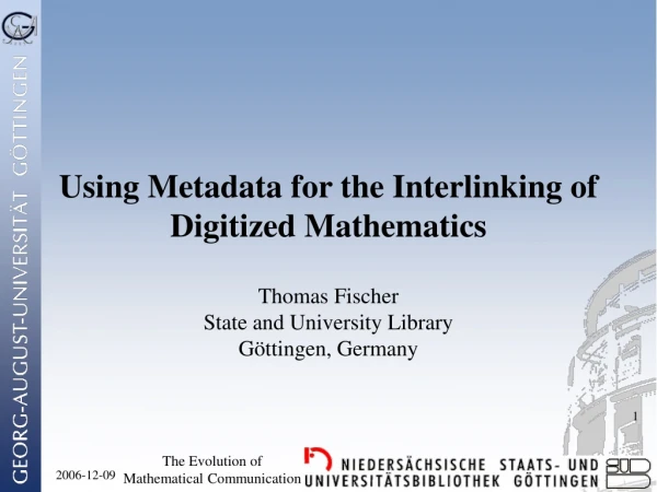 Using Metadata for the Interlinking of Digitized Mathematics
