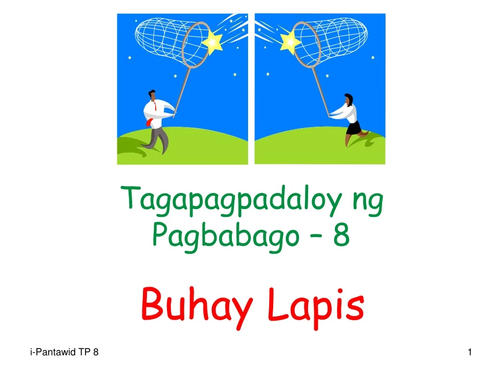 tagapagpadaloy ng pagbabago 8