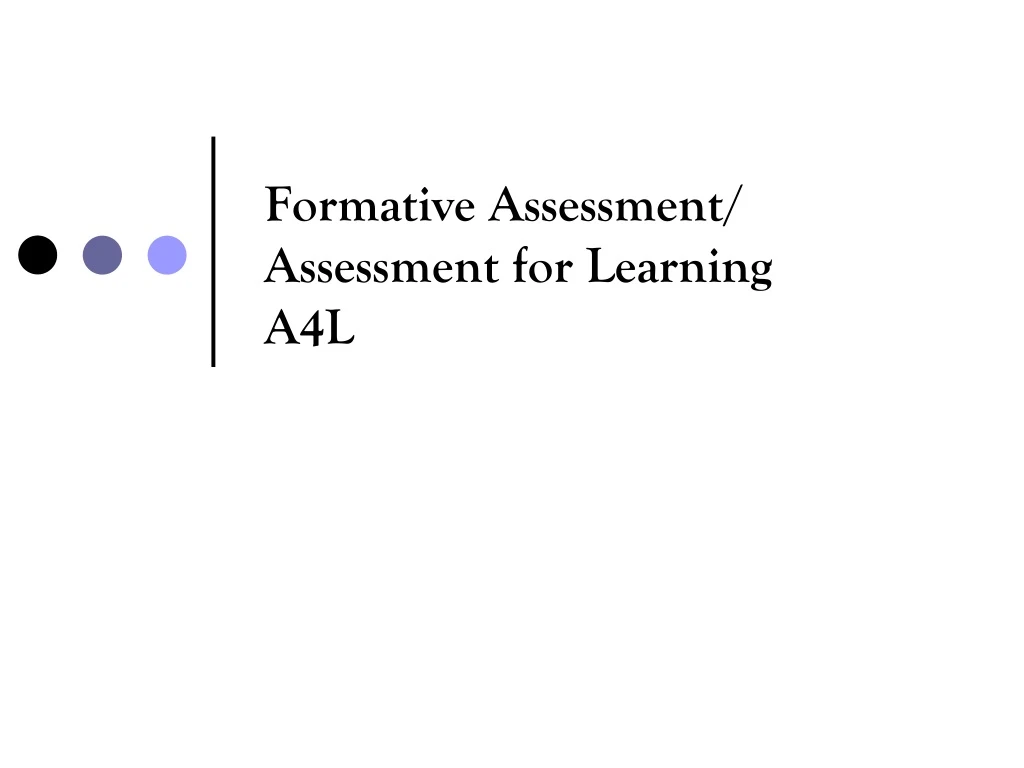 formative assessment assessment for learning a4l